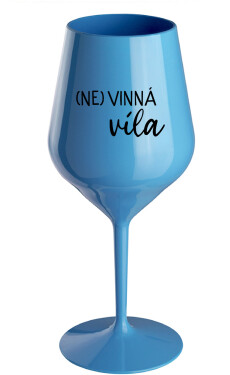 (NE)VINNÁ VÍLA modrá nerozbitná sklenice na víno 470 ml