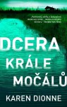 Dcera krále močálů Karen Dionne