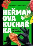 Heřmanova kuchařka - Fičaky za hubičku - Gastrošef Ostravsky