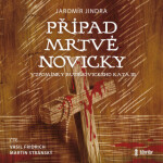 Případ mrtvé novicky - Jaromír Jindra - audiokniha