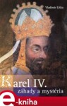 Karel IV. záhady mysteria Vladimír Liška