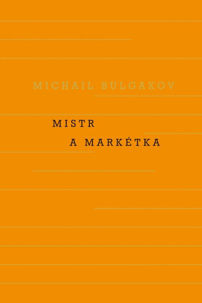 Mistr a Markétka (poškozená) - Michail Bulgakov