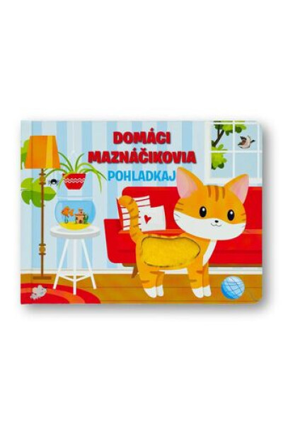 Domáci maznáčikovia Pohladkaj