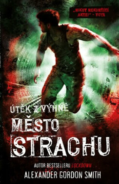 Město strachu (poškozená) - Alexander Gordon Smith