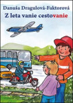 Leta vanie cestovanie