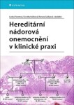 Hereditární nádorová onemocnění klinické praxi