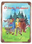 čertu Matesovi Radomír Ráček,