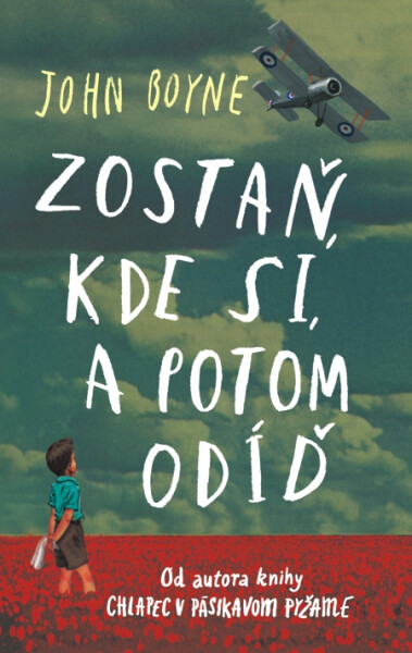 Zostaň, kde si, a potom odíď (e-kniha) - John Boyne