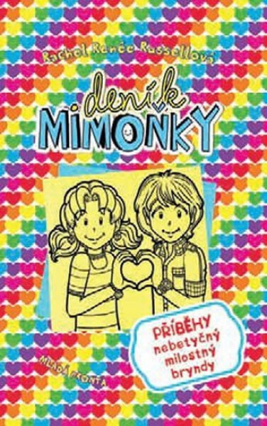 Deník mimoňky 12 - Příběhy nebetyčný milostný bryndy - Rachel Renee Russell