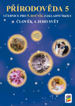Člověk a jeho svět - Přírodověda 5 (učebnice) - Věra Štiková