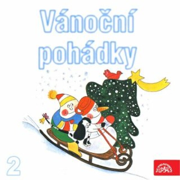 Vánoční pohádky 2 - Josef Lada, František Nepil, Václav Čtvrtek, Helena Štáchová, Zbyněk Malinský, Josef Čapek, Pavel Cmíral - audiokniha