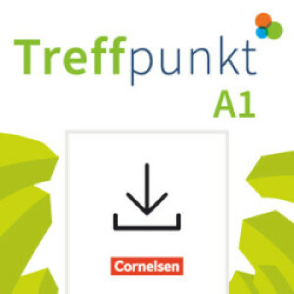 Treffpunkt DaZ A1 Handreichungen für den Unterricht als Download
