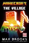 Minecraft: The Village - Max Brooks