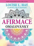 Afirmace omalovánky, 4. vydání - Louise L. Hay