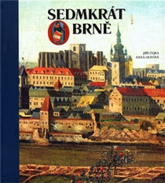 Sedmkrát Brně Jiří Čejka,