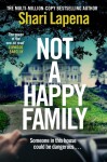Not Happy Family, vydání Shari Lapena