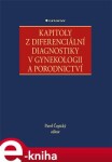 Kapitoly diferenciální diagnostiky gynekologii porodnictví