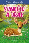 Příběhy Vrbového hájku Srneček drak Betts