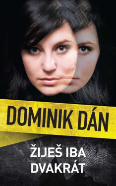 Žiješ iba dvakrát Dominik Dán
