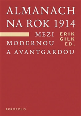 Almanach na rok 1914 Mezi modernou avantgardou