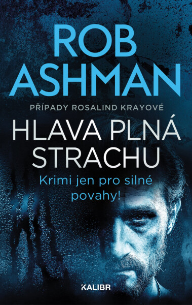 Případy Rosalind Krayové 3: Hlava plná strachu - Rob Ashman