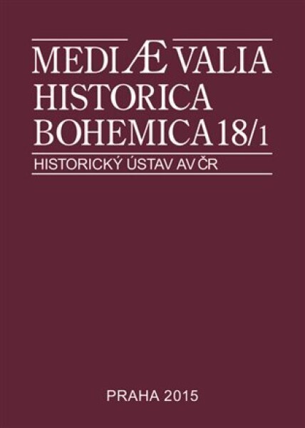 Mediaevalia Historica Bohemica 18/1