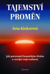 Tajemství proměn Zoša Kinkorová