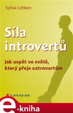 Síla introvertů Sylvia Löhken