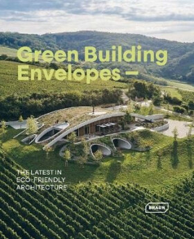 Green Building Envelopes - Sibylle Kramer