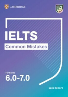 IELTS Common Mistakes For Bands 6.0-7.0 - Moore Julie