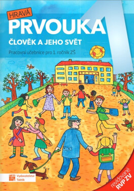 Hravá prvouka 1 – pracovní učebnice - revidované RVP ZV - Tomáš Koten
