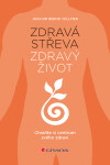 Zdravá střeva, zdravý život