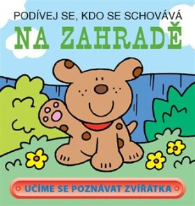 Podívej se, kdo se, schovává Na zahradě