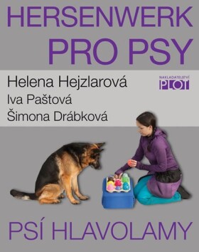 Hersenwerk pro psy Psí hlavolamy Šimona Drábková