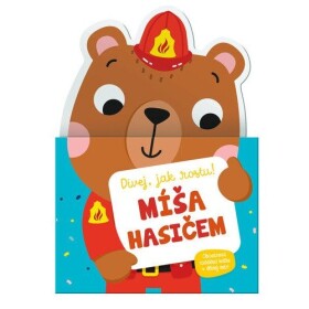 Míša hasičem