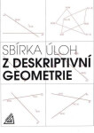 Sbírka úloh deskriptivní geometrie Maňásková Eva