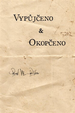 Vypůjčeno Okopčeno