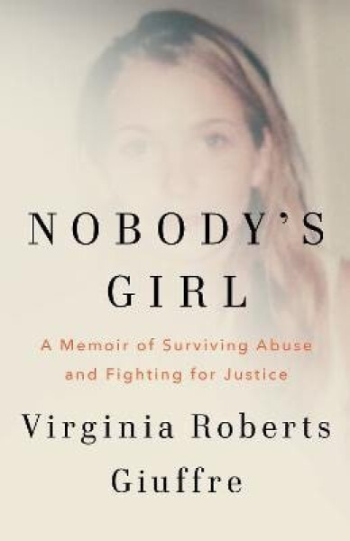 Nobody´s Girl - Giuffre Virginia Roberts