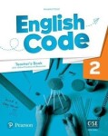 English Code 2 Teacher´ s Book with Online Access Code - Annette Flavel