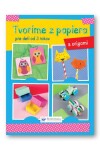 Tvoríme papiera origami