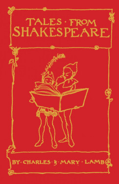 Tales from Shakespeare - Charles Lamb