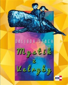 Mystik Velryby Dalibor Stach