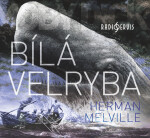 Bílá velryba Herman Melville