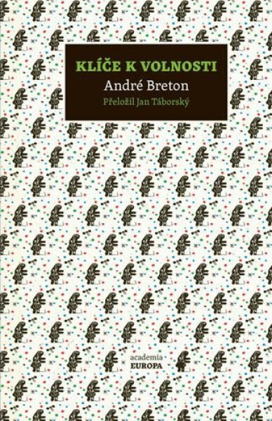 Klíče k volnosti - André Breton
