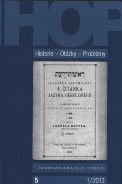 Historie – Otázky - Problémy 1/2013: Židovská studia ve 21. století (poškozená)