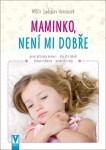 Maminko, není mi dobře - Ladislav Hanousek