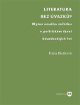 Literatura bez úvazků? - Hana Blažková