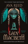 Lady Macbeth - Ava Reid