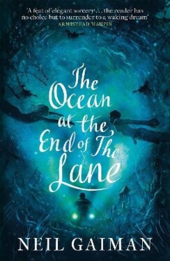 The Ocean at the End of the Lane - Neil Gaiman
