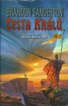 Cesta králů Brandon Sanderson